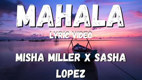 misha miller x sasha lopez - mahala lyrics